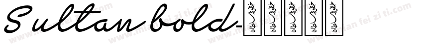 Sultan bold字体转换